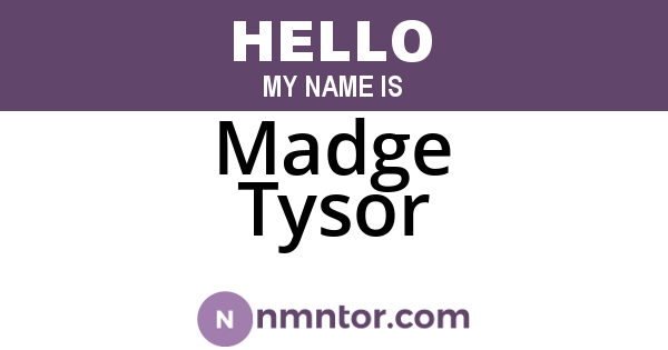 Madge Tysor