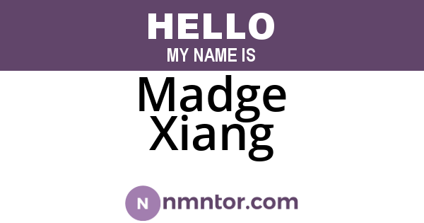 Madge Xiang