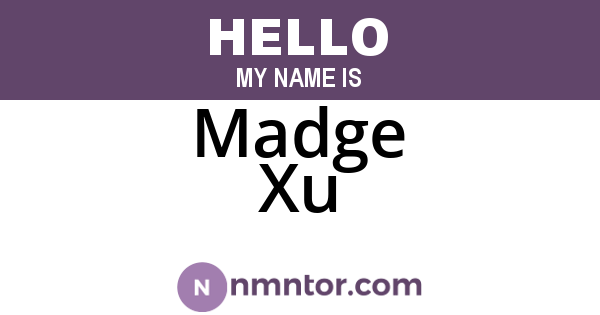 Madge Xu