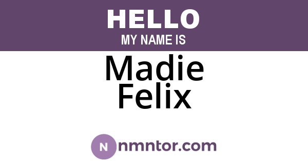 Madie Felix