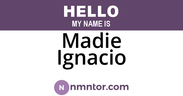 Madie Ignacio