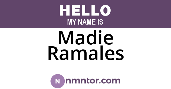 Madie Ramales
