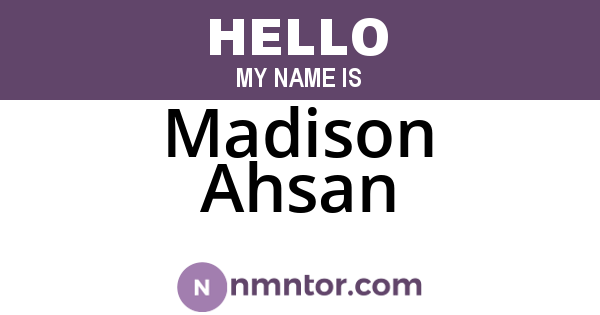 Madison Ahsan