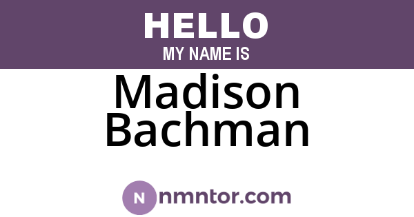 Madison Bachman