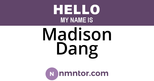 Madison Dang