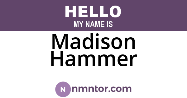 Madison Hammer