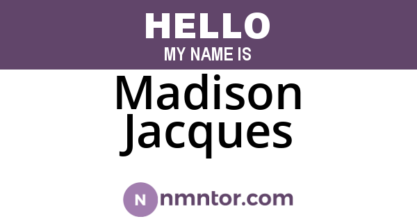 Madison Jacques