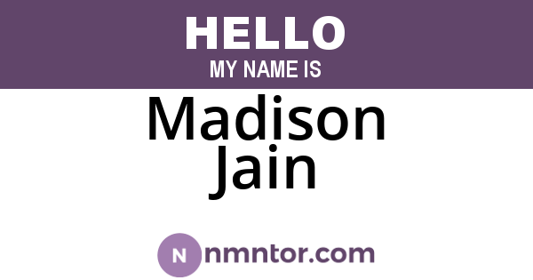 Madison Jain