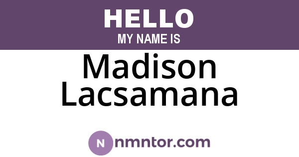 Madison Lacsamana