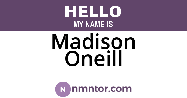 Madison Oneill
