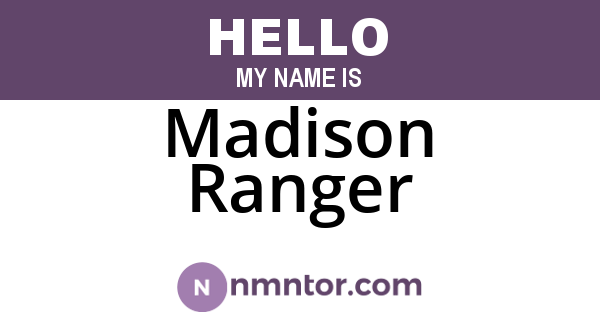 Madison Ranger