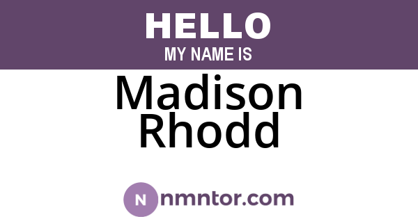Madison Rhodd