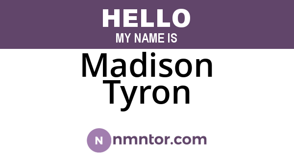 Madison Tyron