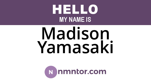 Madison Yamasaki