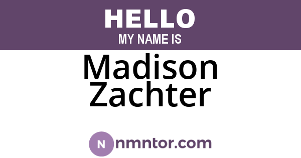 Madison Zachter