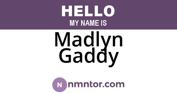 Madlyn Gaddy