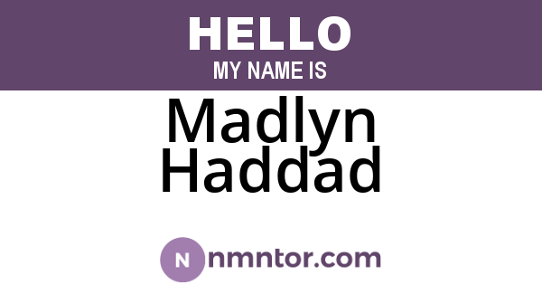 Madlyn Haddad