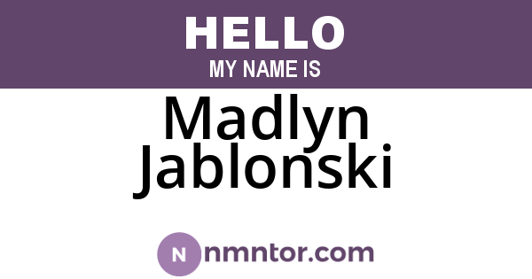 Madlyn Jablonski