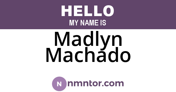 Madlyn Machado