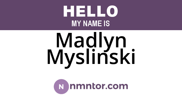 Madlyn Myslinski