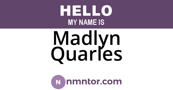 Madlyn Quarles