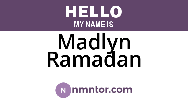 Madlyn Ramadan