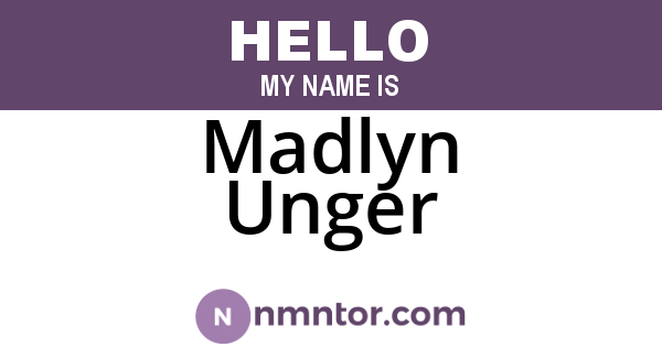 Madlyn Unger