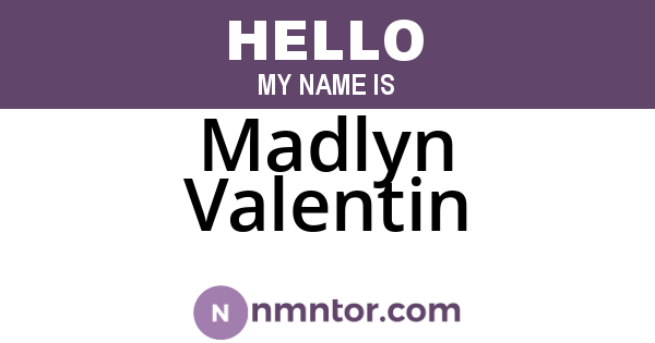 Madlyn Valentin