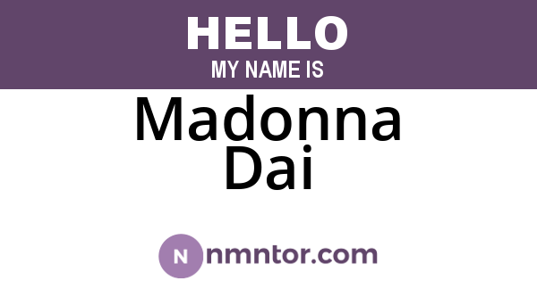 Madonna Dai