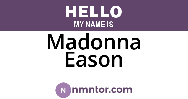 Madonna Eason