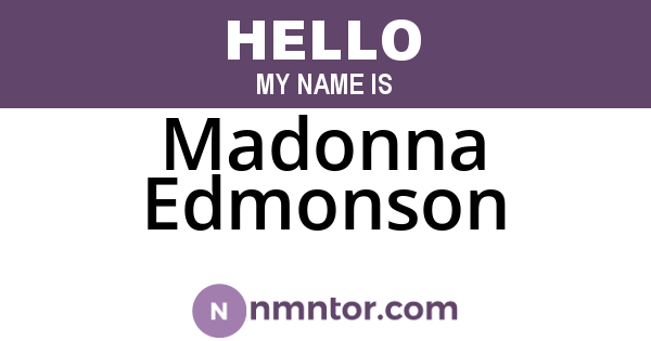 Madonna Edmonson