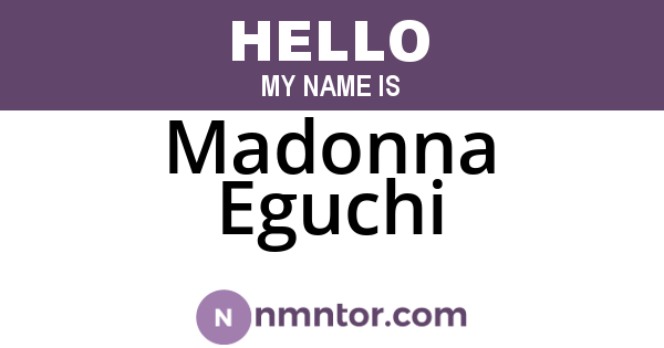 Madonna Eguchi