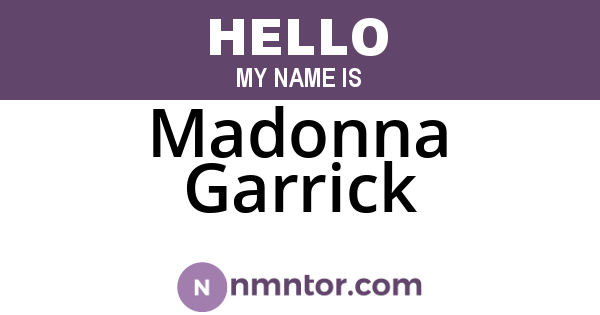 Madonna Garrick