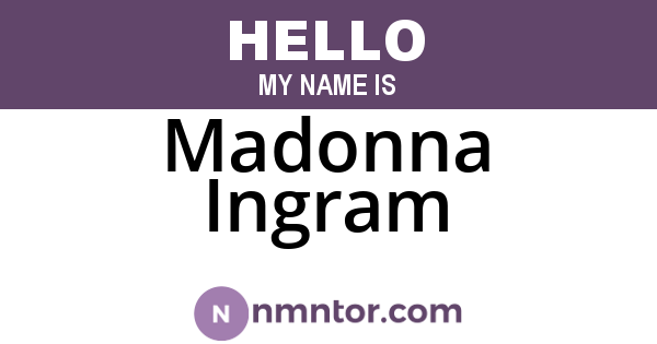 Madonna Ingram