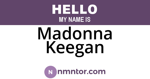 Madonna Keegan