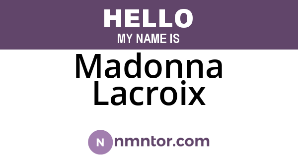 Madonna Lacroix