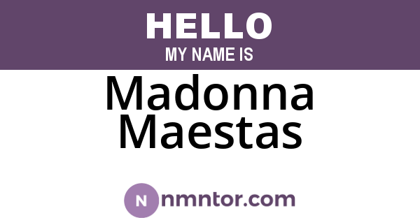 Madonna Maestas