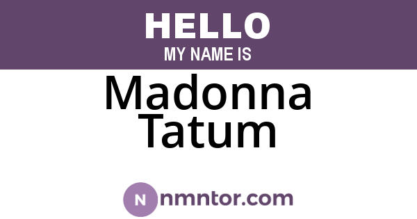 Madonna Tatum