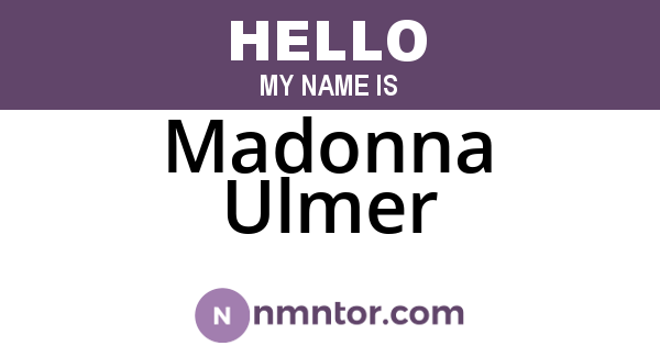 Madonna Ulmer