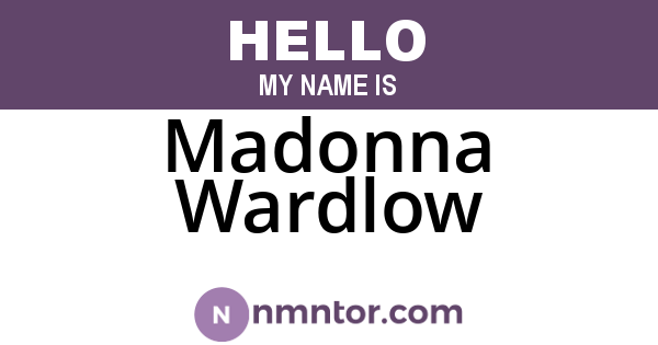 Madonna Wardlow