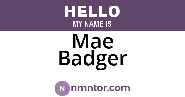 Mae Badger
