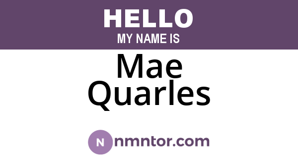 Mae Quarles