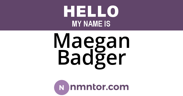 Maegan Badger