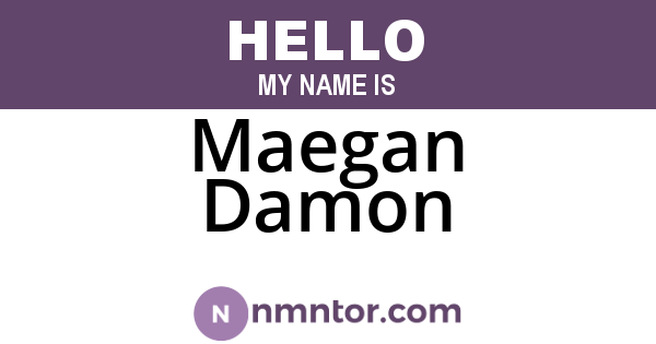 Maegan Damon