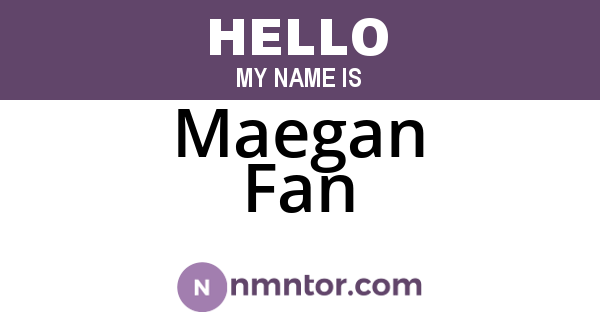 Maegan Fan