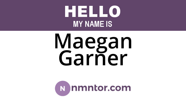 Maegan Garner