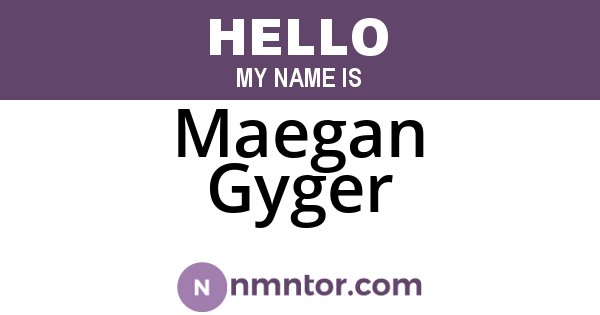 Maegan Gyger