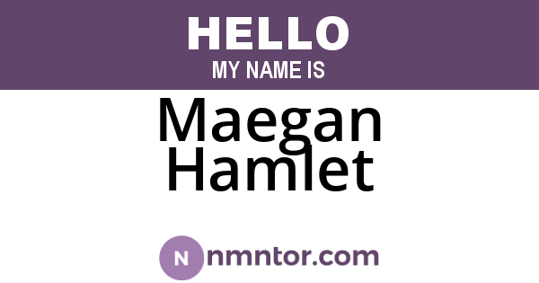 Maegan Hamlet