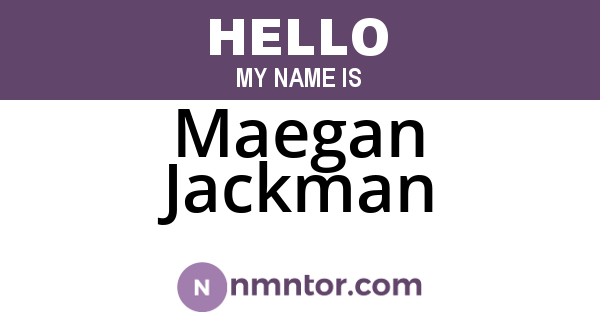 Maegan Jackman