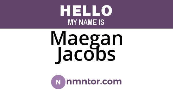 Maegan Jacobs